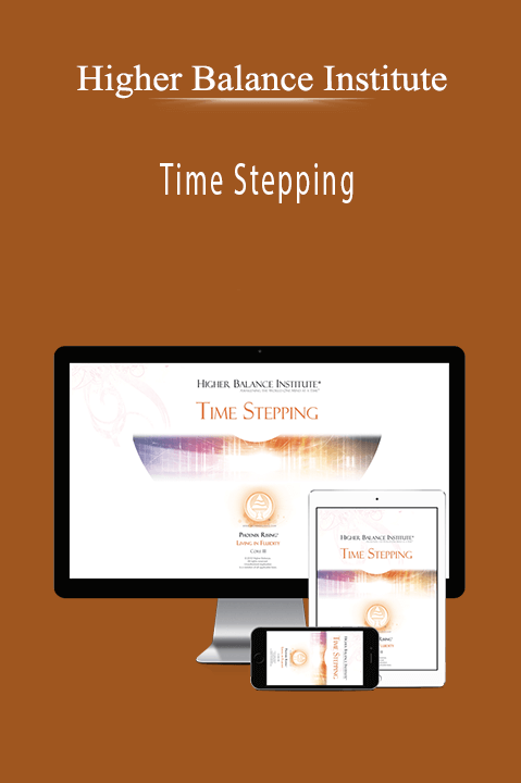 Time Stepping – Higher Balance Institute