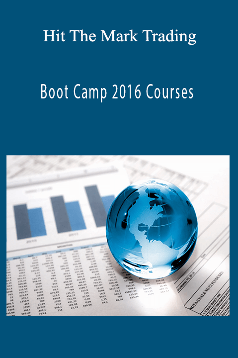 Boot Camp 2016 Courses – Hit The Mark Trading