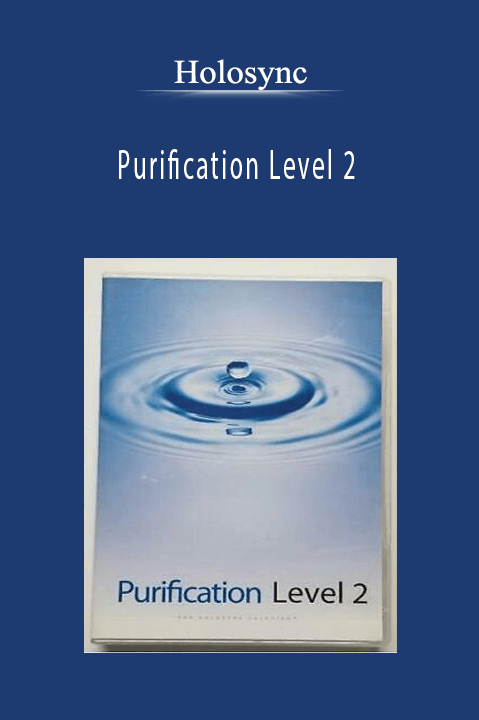 Purification Level 2 – Holosync