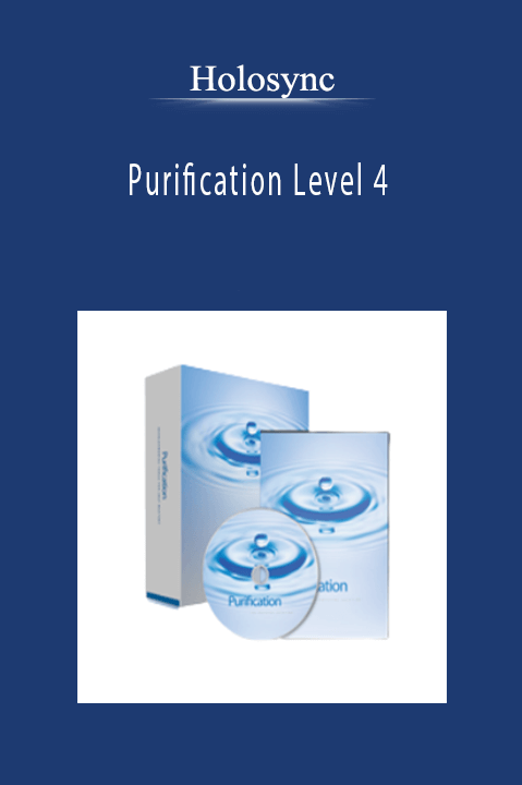 Purification Level 4 – Holosync