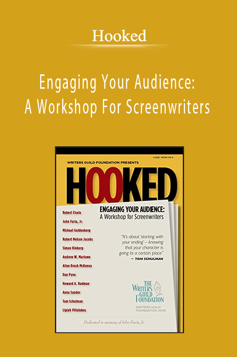 Engaging Your Audience: A Workshop For Screenwriters – Hooked