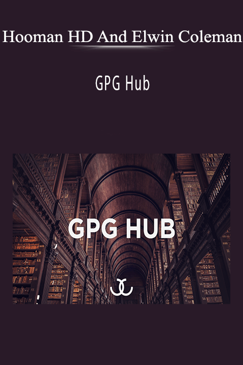 GPG Hub – Hooman HD And Elwin Coleman