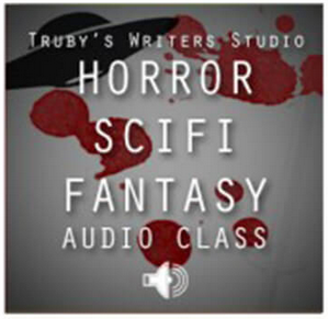 John Truby’s - Horror, Fantasy and Science Fiction Audio Course