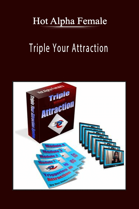 Triple Your Attraction – Hot Alpha Female