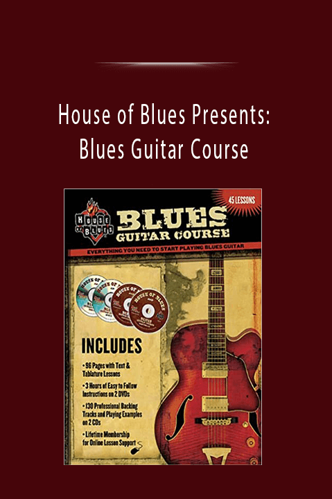 House of Blues Presents: Blues Guitar Course