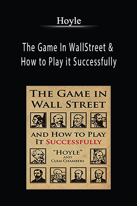 The Game In WallStreet & How to Play it Successfully – Hoyle