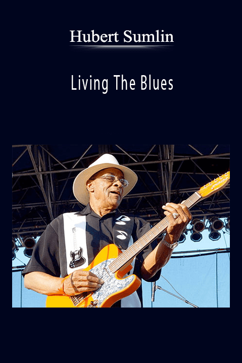 Living The Blues – Hubert Sumlin