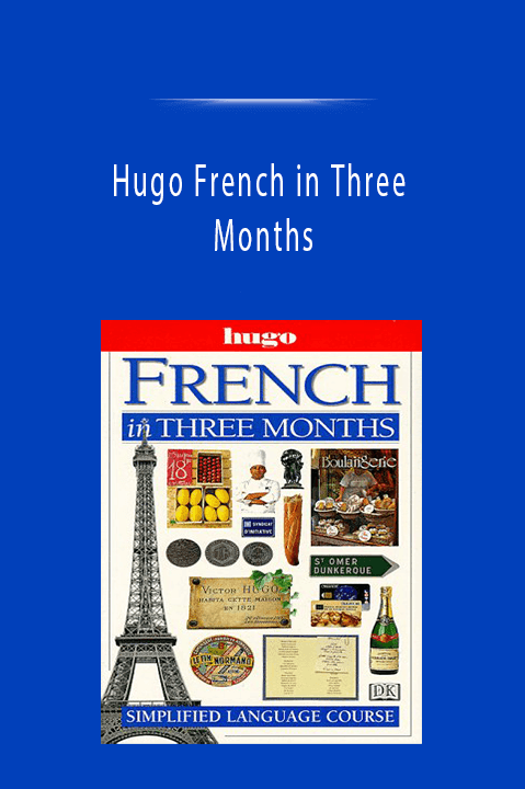 Hugo French in Three Months