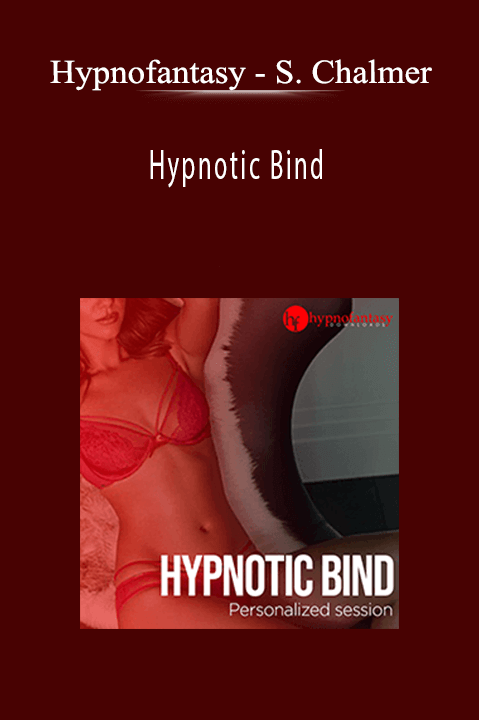 Sydney Chalmer – Hypnotic Bind – Hypnofantasy