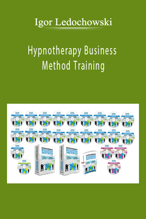 Igor Ledochowski – Hypnotherapy Business Method Training