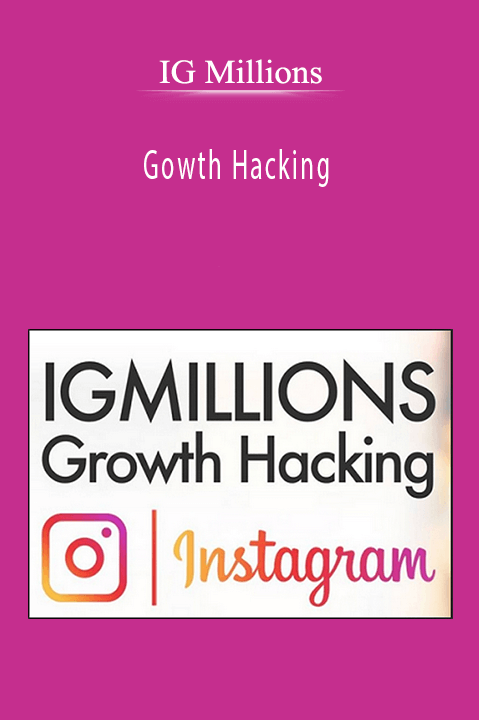 Gowth Hacking – IG Millions