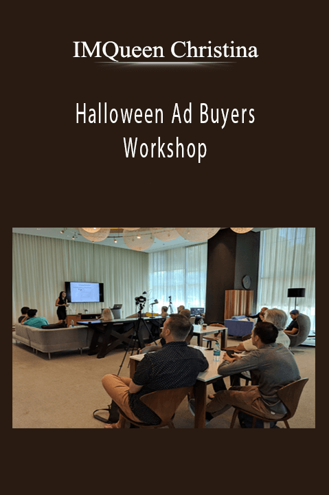 Halloween Ad Buyers Workshop – IMQueen Christina