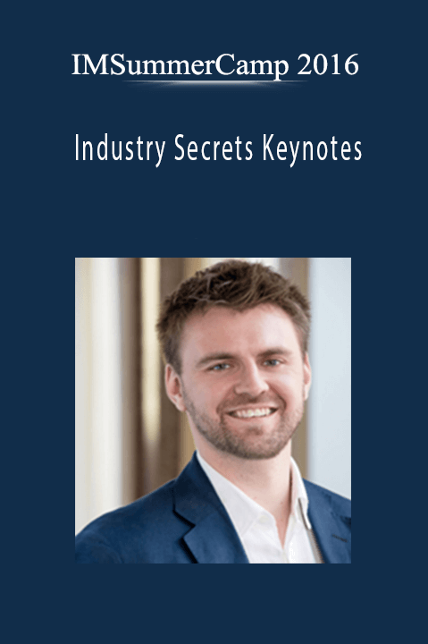 Industry Secrets Keynotes – IMSummerCamp 2016