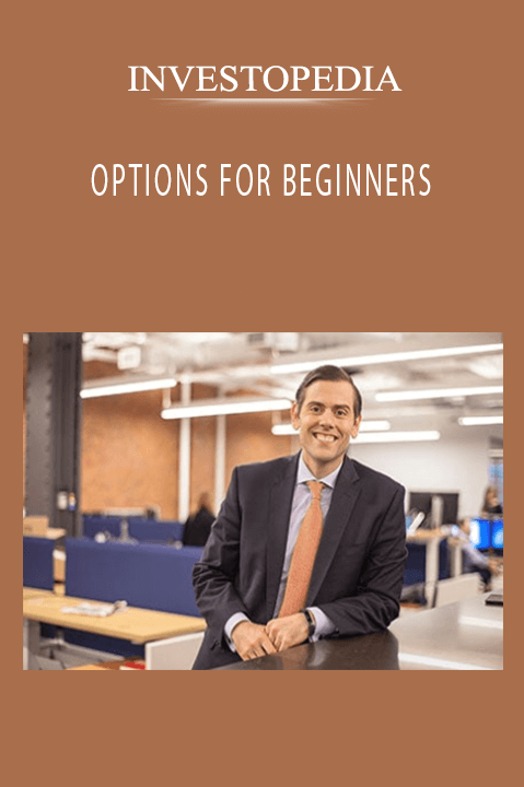 OPTIONS FOR BEGINNERS – INVESTOPEDIA