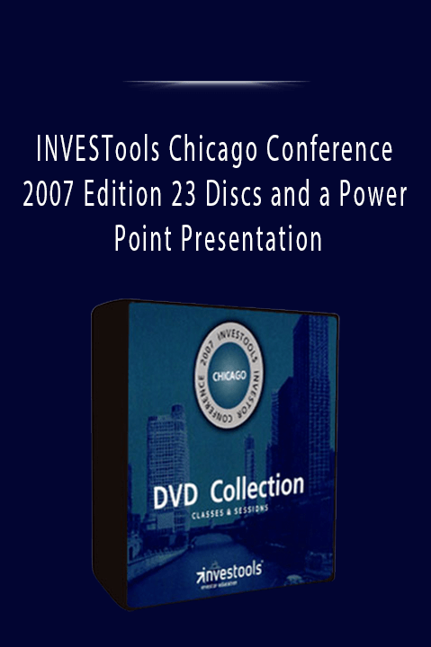 INVESTools Chicago Conference 2007 Edition 23 Discs and a Power Point Presentation