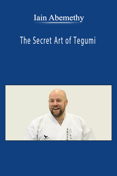 The Secret Art of Tegumi – Iain Abemethy