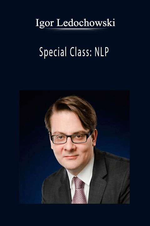 Special Class: NLP – Igor Ledochowski