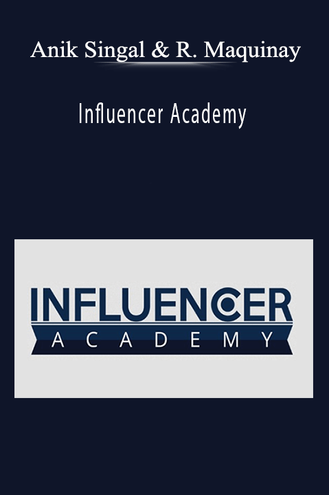 Influencer Academy by Anik Singal and Rosalee Maquinay