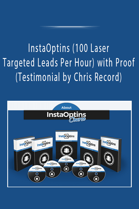 InstaOptins (100 Laser Targeted Leads Per Hour) with Proof (Testimonial by Chris Record)