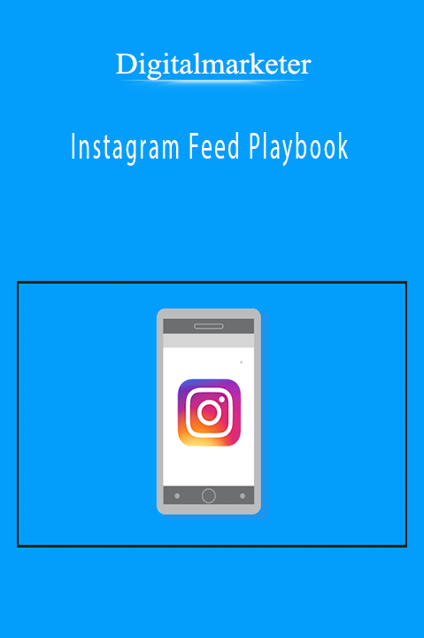 Digitalmarketer – Instagram Feed Playbook