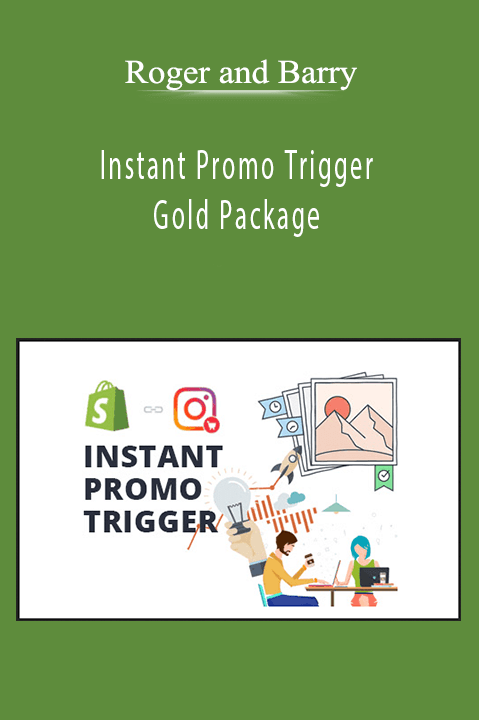 Instant Promo Trigger Gold Package by Roger and Barry