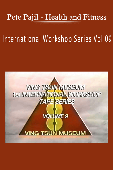 Pete Pajil – Health and Fitness – International Workshop Series Vol 09