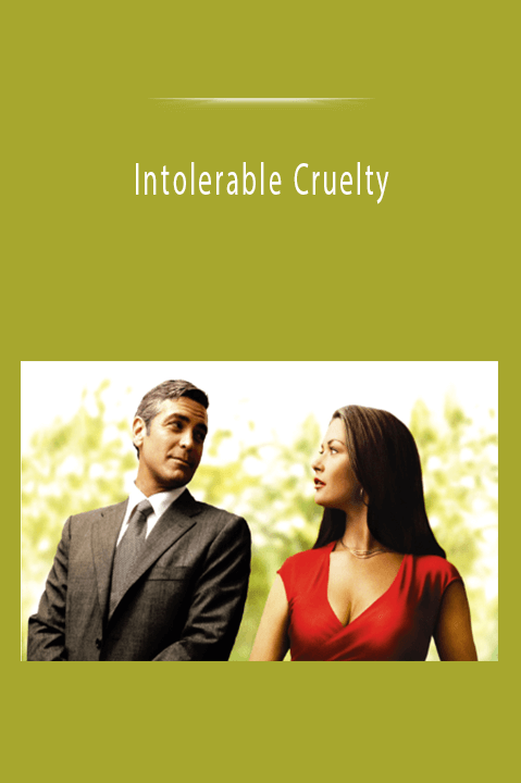 Intolerable Cruelty