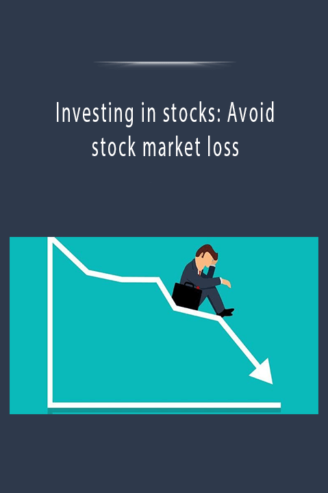 Investing in stocks: Avoid stock market loss