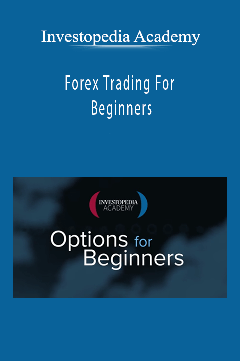 Forex Trading For Beginners – Investopedia Academy