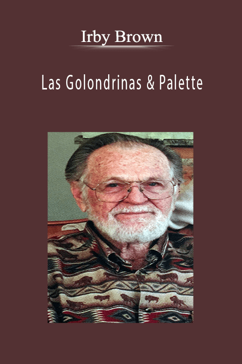 Irby Brown: Las Golondrinas & Palette