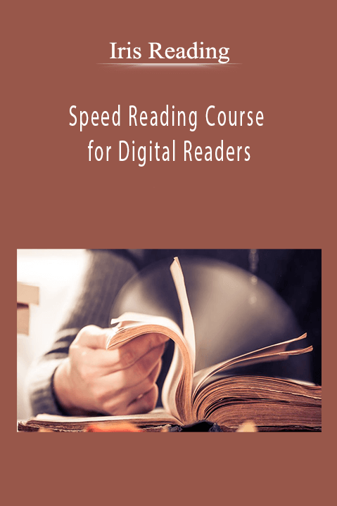 Speed Reading Course for Digital Readers – Iris Reading