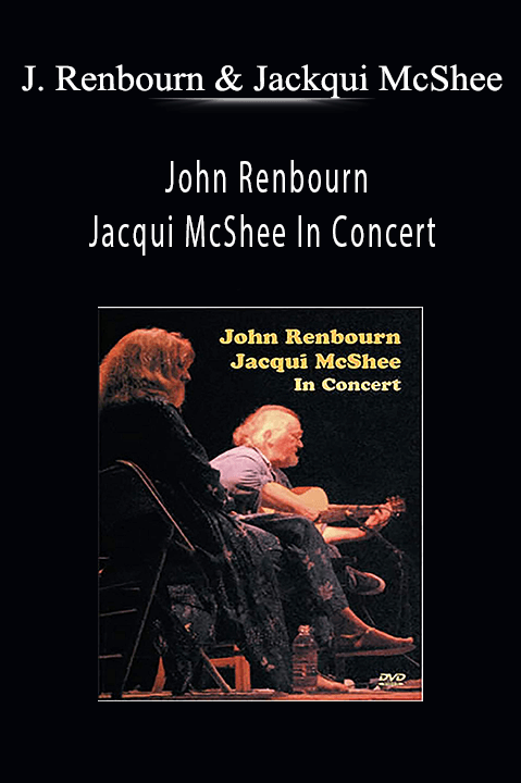 John Renbourn Jacqui McShee In Concert – J. Renbourn & Jackqui McShee