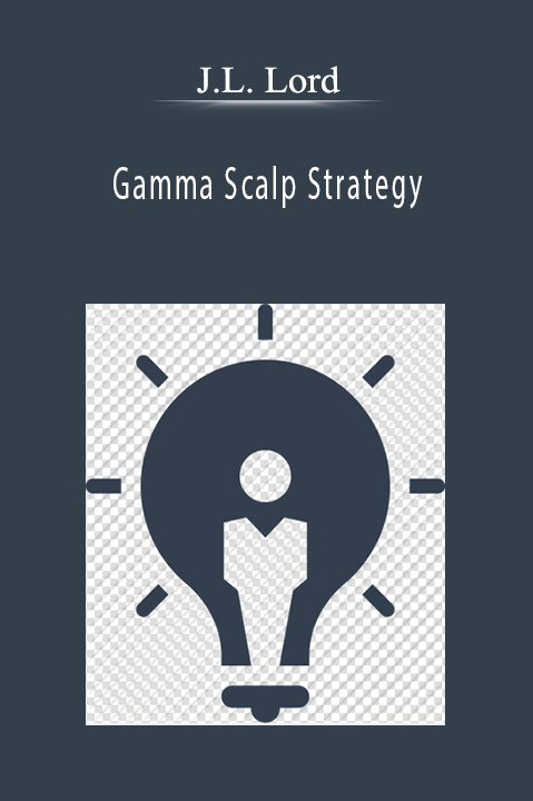 Gamma Scalp Strategy – J.L. Lord