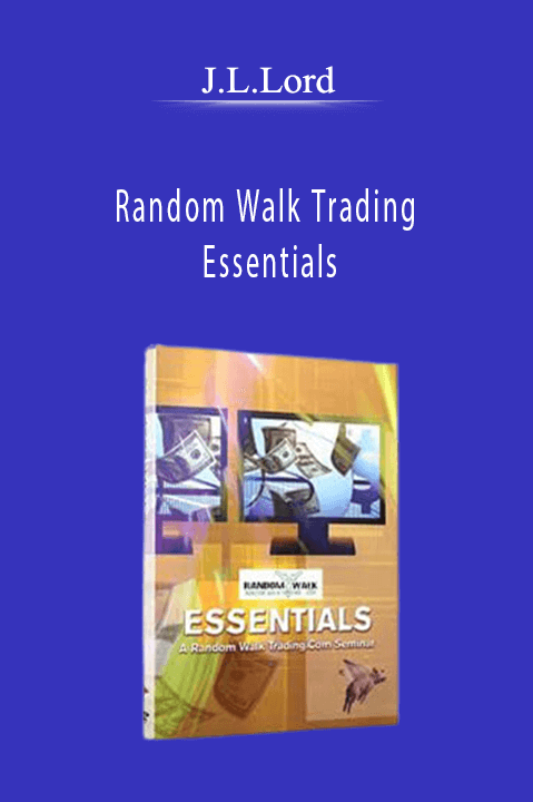 Random Walk Trading Essentials – J.L.Lord