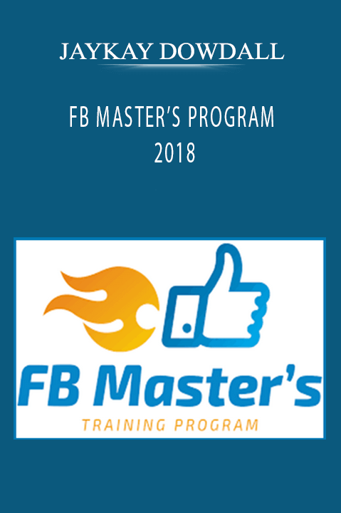 JAYKAY DOWDALL - FB MASTER’S PROGRAM 2018