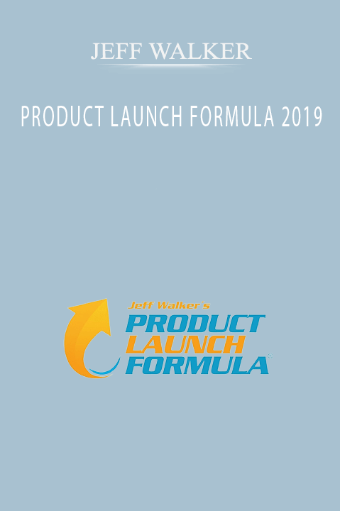 PRODUCT LAUNCH FORMULA 2019 – JEFF WALKER