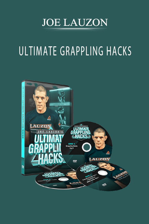 ULTIMATE GRAPPLING HACKS – JOE LAUZON