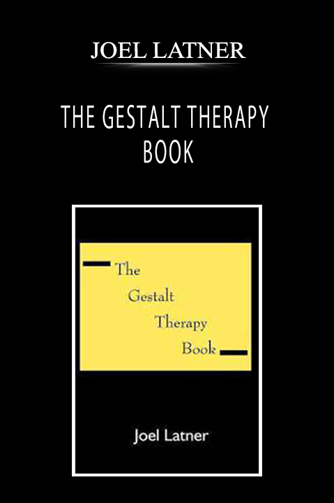 JOEL LATNER - THE GESTALT THERAPY BOOK