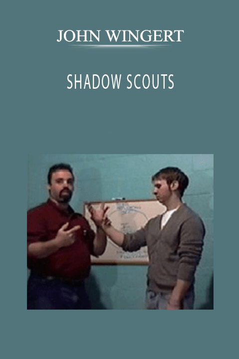 SHADOW SCOUTS – JOHN WINGERT