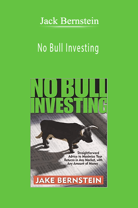 No Bull Investing – Jack Bernstein