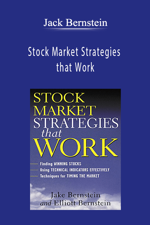 Stock Market Strategies that Work – Jack Bernstein