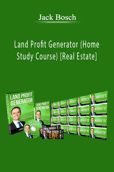 Land Profit Generator (Home Study Course) [Real Estate] – Jack Bosch