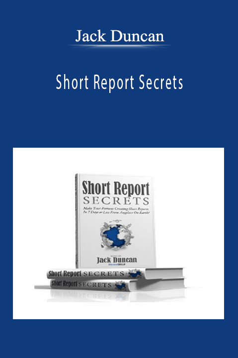 Short Report Secrets – Jack Duncan