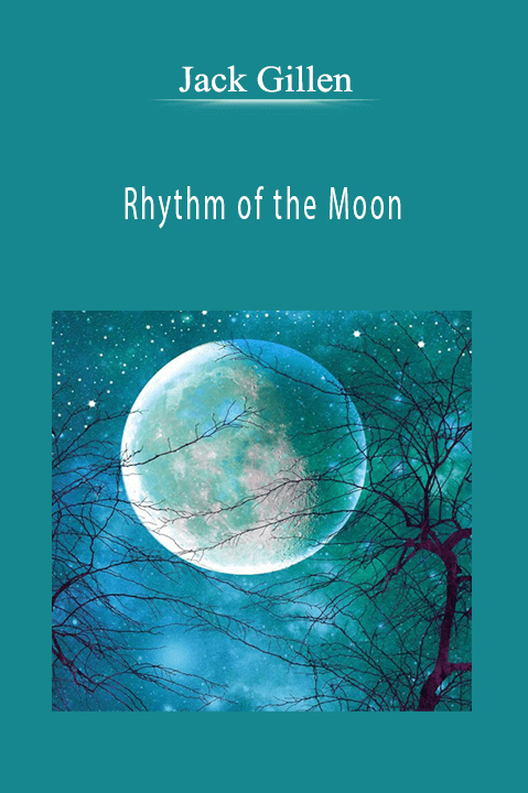 Rhythm of the Moon – Jack Gillen