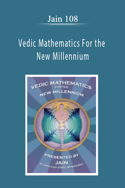 Vedic Mathematics For the New Millennium – Jain 108