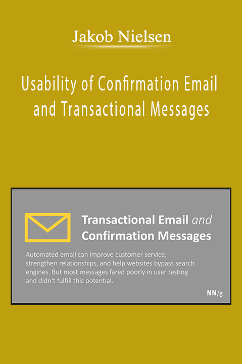 Usability of Confirmation Email and Transactional Messages – Jakob Nielsen