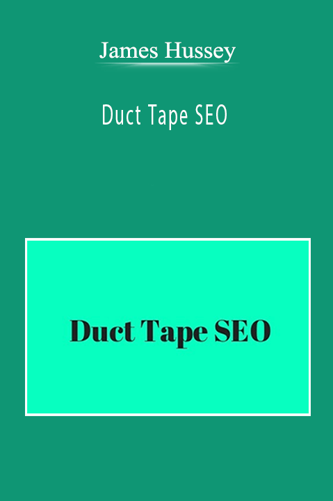 Duct Tape SEO – James Hussey