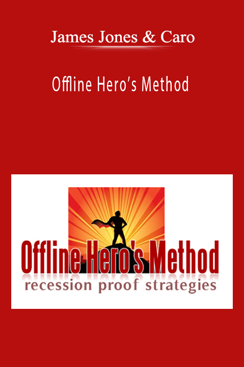 Offline Hero’s Method – James Jones & Caro