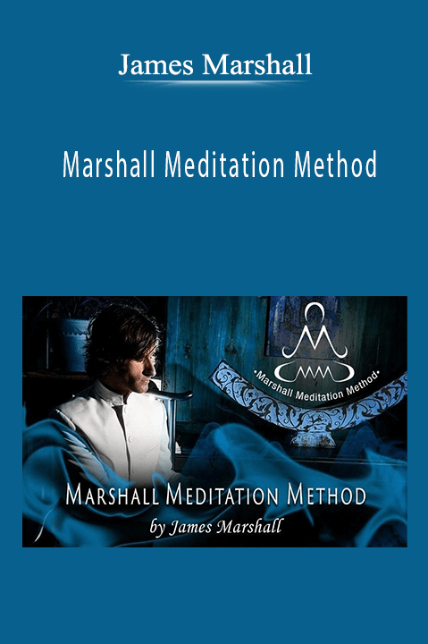 Marshall Meditation Method – James Marshall