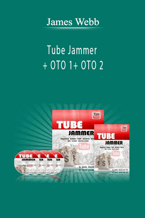 Tube Jammer + OTO 1+ OTO 2 – James Webb